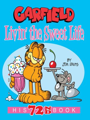 cover image of Garfield Livin' the Sweet Life